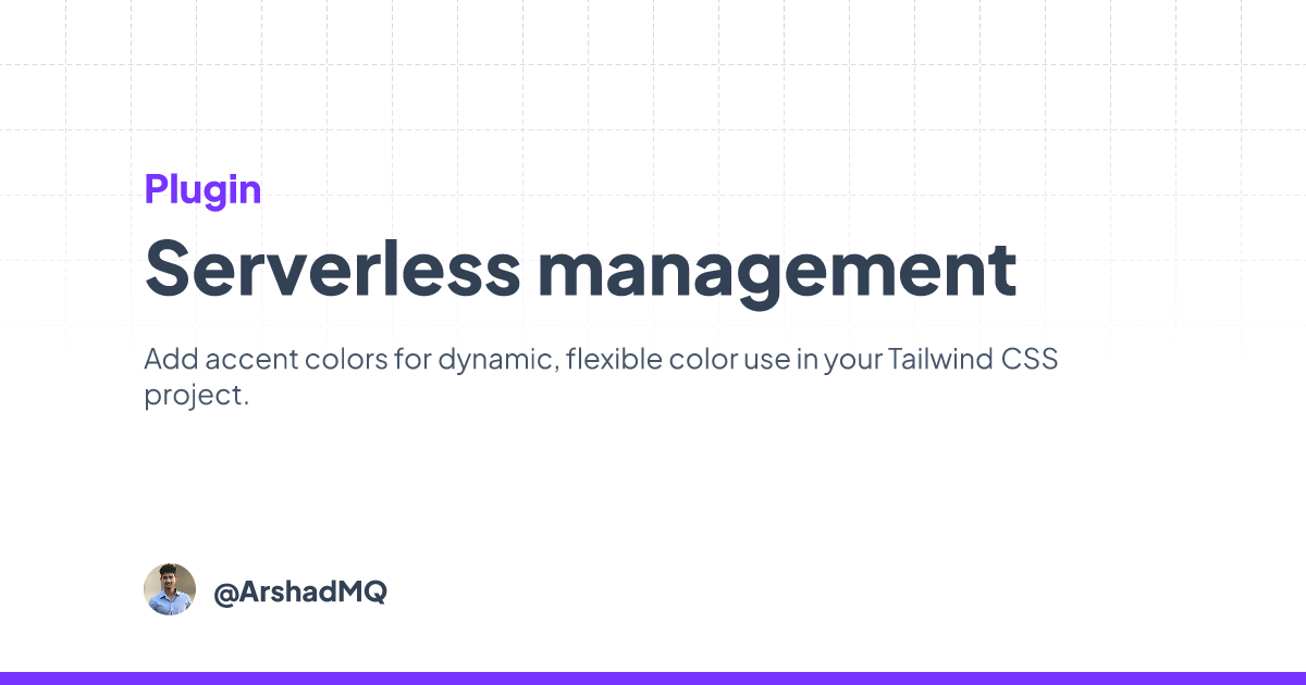 serverless-management-arshadmq-technical-lead-full-stack-senior