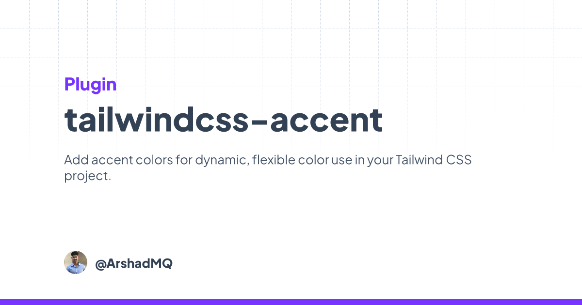 tailwindcss-accent — ArshadMQ · Technical Lead - Full Stack & Senior ...